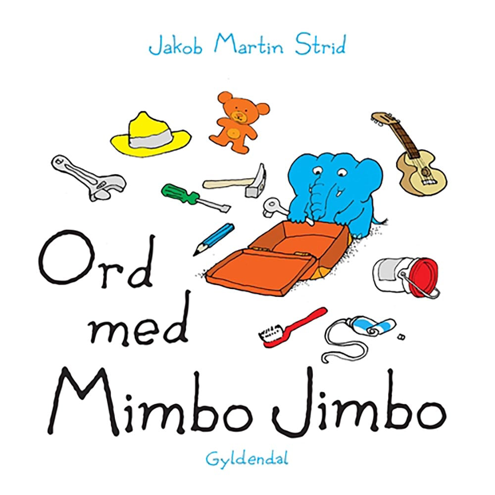 Gyldendal - Ord med Mimbo Jimbo - Jakob Martin Strid